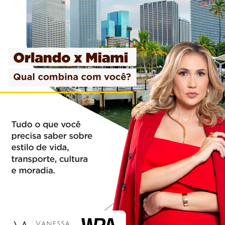 Orlando ou Miami: qual é a cidade ideal para você investir ou morar na Flórida?